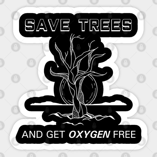 Save trees and get oxygen free Sticker by Markus Schnabel